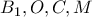 B_{1} ,O ,  C, M