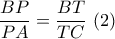 \dfrac{{BP}}{{PA}} = \dfrac{{BT}}{{TC}}\,\,(2)
