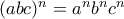 (abc)^n=a^nb^nc^n