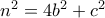 n^2=4b^2+c^2 