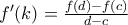 {f}'(k)=\frac{f(d)-f(c)}{d-c}