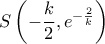 S\left(-\dfrac{k}{2},e^{-\frac{2}{k}\right)