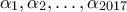 \alpha _{1},\alpha _{2},\ldots ,\alpha _{2017} \alpha _{1},\alpha _{2},\ldots ,\alpha _{2017}