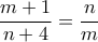 \dfrac{m+1}{n+4}=\dfrac{n}{m} \dfrac{m+1}{n+4}=\dfrac{n}{m}