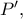 P^{\prime},