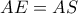 AE = AS
