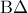 \displaystyle{ 
{\rm B}\Delta  
}