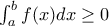   \int_{a}^{b}f(x)dx\geq0        