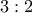 3:2