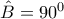 \hat{B}=90^{0}
