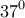 \displaystyle{37^{0}}