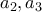 a_2, a_3
