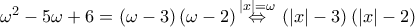 {{\omega }^{2}}-5\omega +6=\left( \omega -3 \right)\left( \omega -2 \right)\overset{\left| x \right|=\omega }{\mathop{\Leftrightarrow }}\,\left( \left| x \right|-3 \right)\left( \left| x \right|-2 \right) {{\omega }^{2}}-5\omega +6=\left( \omega -3 \right)\left( \omega -2 \right)\overset{\left| x \right|=\omega }{\mathop{\Leftrightarrow }}\,\left( \left| x \right|-3 \right)\left( \left| x \right|-2 \right)