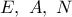 E,\ A,\ N E,\ A,\ N