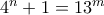 4^n+1 = 13^m