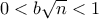 0<b\sqrt{n}<1