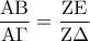 \displaystyle{\frac{{{\rm A}{\rm B}}}{{{\rm A}\Gamma }} = \frac{{{\rm Z}{\rm E}}}{{{\rm Z}\Delta }}}