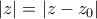 \left | z \right |=\left | z-z_0 \right |