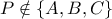 P\notin\{A,B,C\}