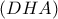 (DHA)