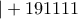 |+191111