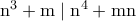 \rm n^3+m \mid n^4+mn