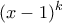 \displaystyle  (x-1)^k