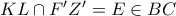 KL\cap {F}'{Z}'=E\in BC