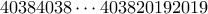 40384038 \cdots 403820192019