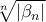 \root{n}\of{\left| \beta _{n}\right| }