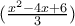 (\frac{x^{2}-4x+6}{3})