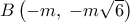 B\left( { - m,\; - m\sqrt 6 } \right)