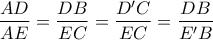 \dfrac{AD}{AE}=\dfrac{DB}{EC}=\dfrac{D'C}{EC}=\dfrac{DB}{E'B}