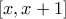 \displaystyle{[x,x+1]}