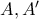 A,A{'}