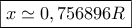 \boxed{x\simeq 0,756896R} \boxed{x\simeq 0,756896R}