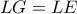 LG=LE