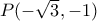 P(-\sqrt{3},-1)