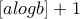 [alogb]+1