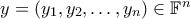 y=\left ( y_{1},y_{2},\ldots,y_{n}  \right )\in \mathbb{F}^{n}