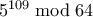 5^{109} \bmod 64