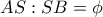 AS:SB=\phi