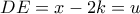 DE = x - 2k = u