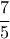 \dfrac{7}{5}