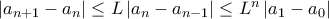 \left | a_{n+1}-a_{n} \right |\leq L\left | a_{n}-a_{n-1} \right |\leq L^{n}\left | a_{1}-a_{0} \right |