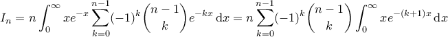\displaystyle  I_n =n\int_{0}^{\infty}   xe^{-x} \sum_{k=0}^{n-1} (-1)^k\binom{n-1}{k}e^{-kx}\,\mathrm{d}x =  n\sum_{k=0}^{n-1}(-1)^k \binom{n-1}{k}\int_{0}^{\infty}   xe^{-(k+1)x}\,\mathrm{d}x