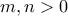 m,n>0}