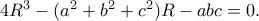 4R^3-(a^2+b^2+c^2)R-abc=0.