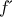 \displaystyle{f΄}