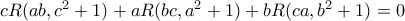 cR(ab,c^2+1) + aR(bc,a^2+1) + bR(ca,b^2+1) = 0